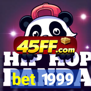 bet 1999